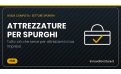 Attrezzature per spurghi: la guida completa per attrezzare l'impresa